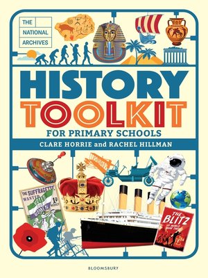 cover image of The National Archives History Toolkit for Primary Schools